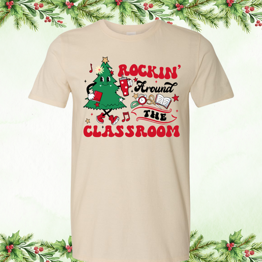 Rocking Around the Classroom Teacher T-Shirt for teachers - Tops